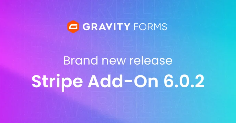 Gravity Forms Stripe Add-On